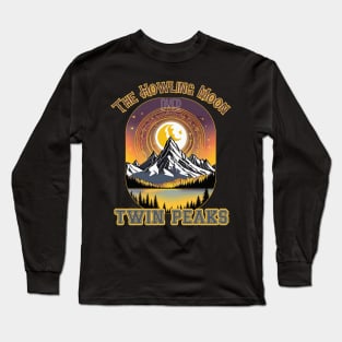 The Howling Moon Over Twin Peaks Long Sleeve T-Shirt